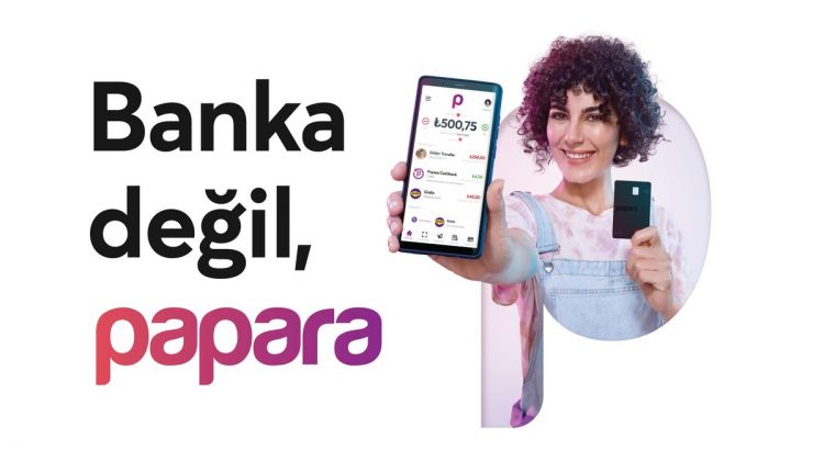 Papara’dan yeni reklam kampanyası: "Banka değil, Papara!"