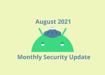 Android için ağustos 2021 güncellemesi indirilmeye sunuldu