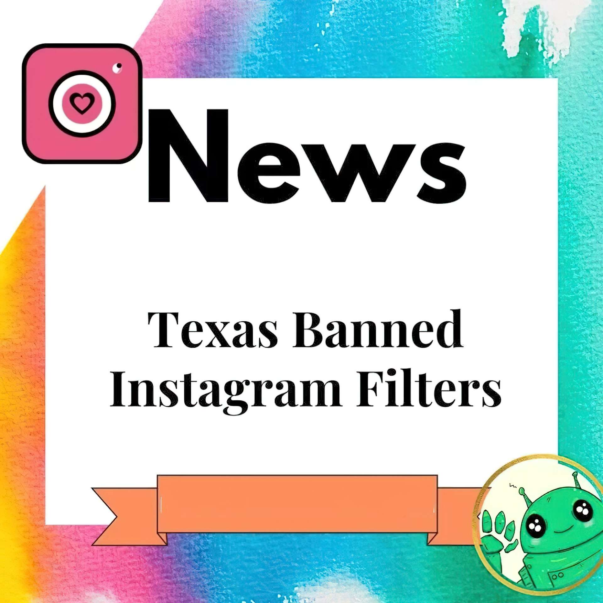 Teksas Instagram filtrelerini yasakladı