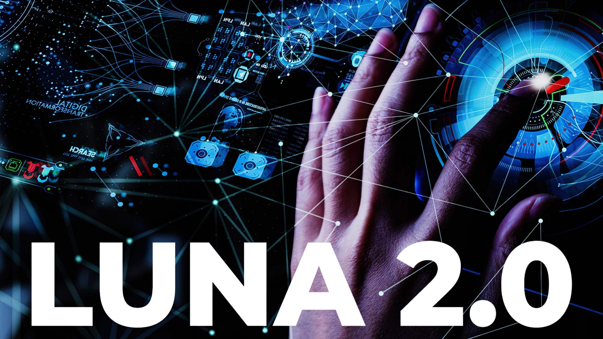 LUNA 2.0 nedir?