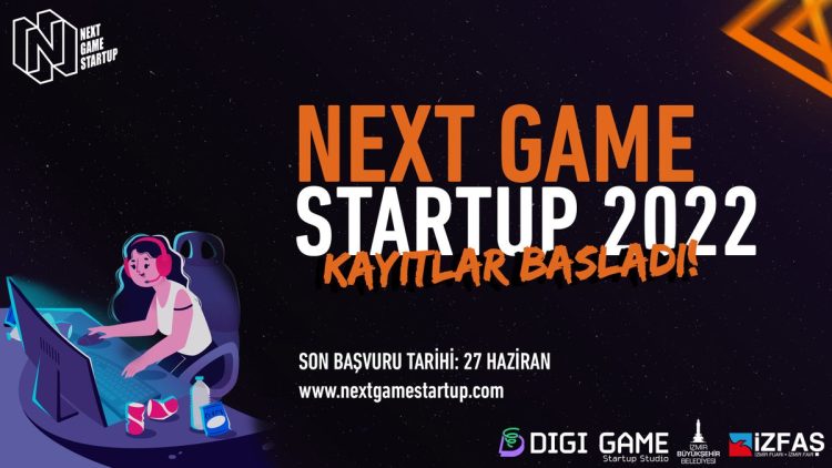 Next Game Startup 2022 kayıtları başladı