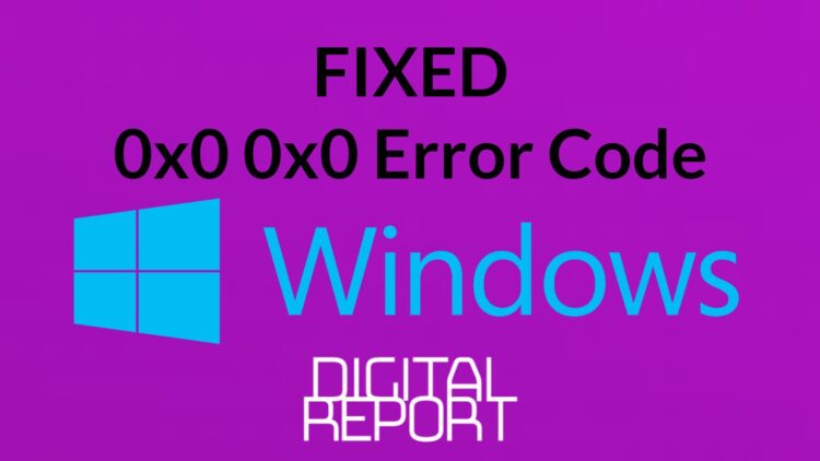 6 adımda Windows 0x0 0x0 hatası çözümü