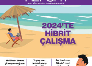 Digital Report 19. Sayı (Ağustos 2024)