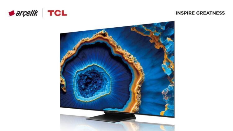 TCL C755 QD-Mini LED TV'ler seçili Arçelik mağazalarında