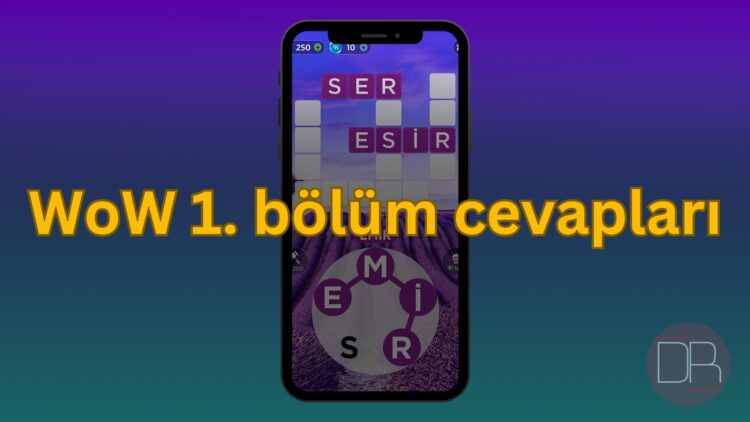 Words of Wonders 1. bölüm cevapları