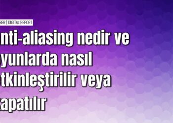 Oyunlarda anti aliasing ayarlarını anlama rehberi