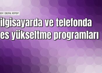 Bilgisayar ve telefon sesi yükseltme programları