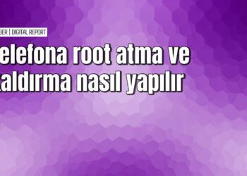 Android telefona root atma ve kaldırma rehberi