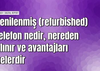 Yenilenmiş telefon alırken nelere dikkat etmeli