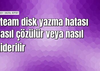 Steam disk yazma hatası giderme rehberi