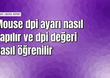 Mouse dpi ayarı yapma rehberi