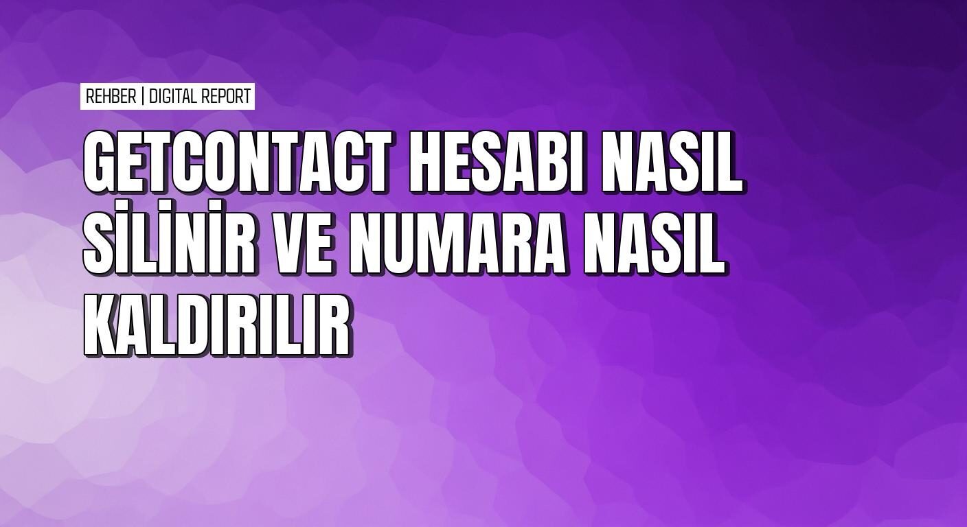 Getcontact hesabı silme adımları