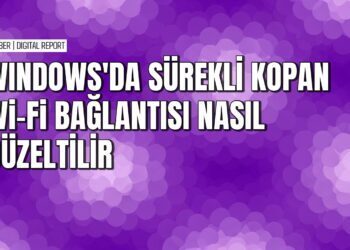 Windows’da Wi-Fi bağlantısı sürekli kopma sorununu çözme