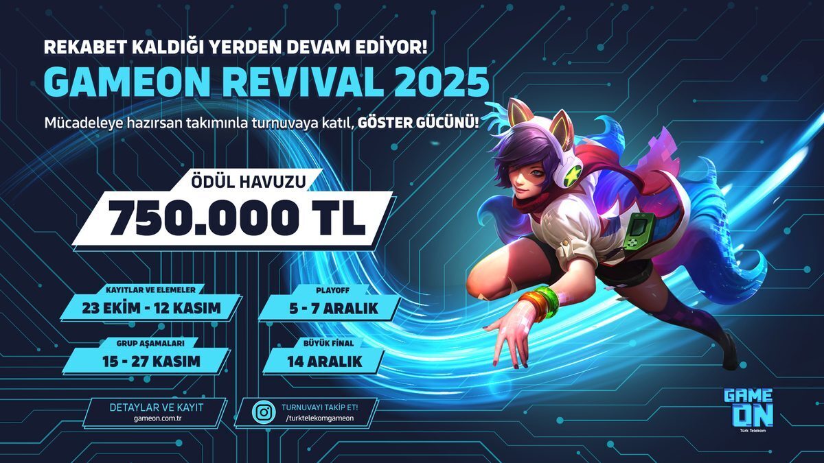 GAMEON, 750.000 TL’lik ödül havuzuyla “GAMEON Revival 2025” turnuvasını açıkladı
