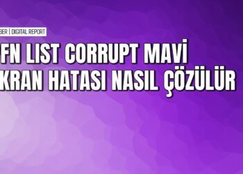 Windows’ta PFN LIST CORRUPT mavi ekran hatası nasıl çözülür