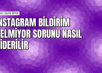 Instagram’da bildirim gelmiyor sorununu çözmenin pratik yolları