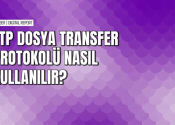FTP protokolü ile bağlantı kurma ve dosya transferi rehberi