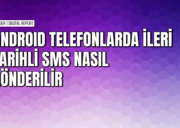 Android telefonlarda ileri tarihli SMS göndermenin pratik yolları