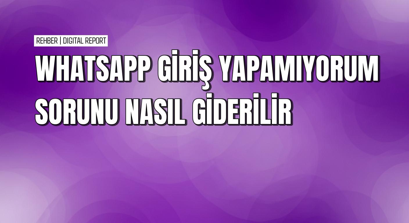 WhatsApp çalışmıyor bildirim gelmiyor sorunlarını çözmenin yolları 3 WhatsApp çalışmıyor bildirim gelmiyor sorunlarını çözmenin yolları