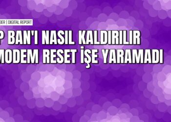 VPN kullanmadan internet sitelerindeki IP banını kaldırmanın yolları