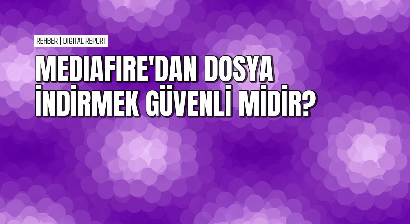 Şüpheli kaynaklardan kaçınarak MediaFire’dan güvenli dosya indirme 1 Şüpheli kaynaklardan kaçınarak MediaFire’dan güvenli dosya indirme