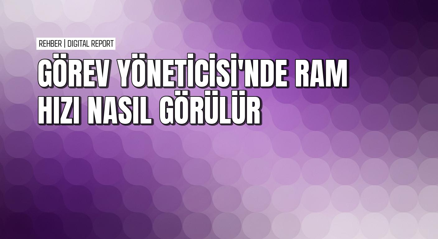 Windows’ta ve macOS’ta RAM hızını kontrol etmenin pratik yolları