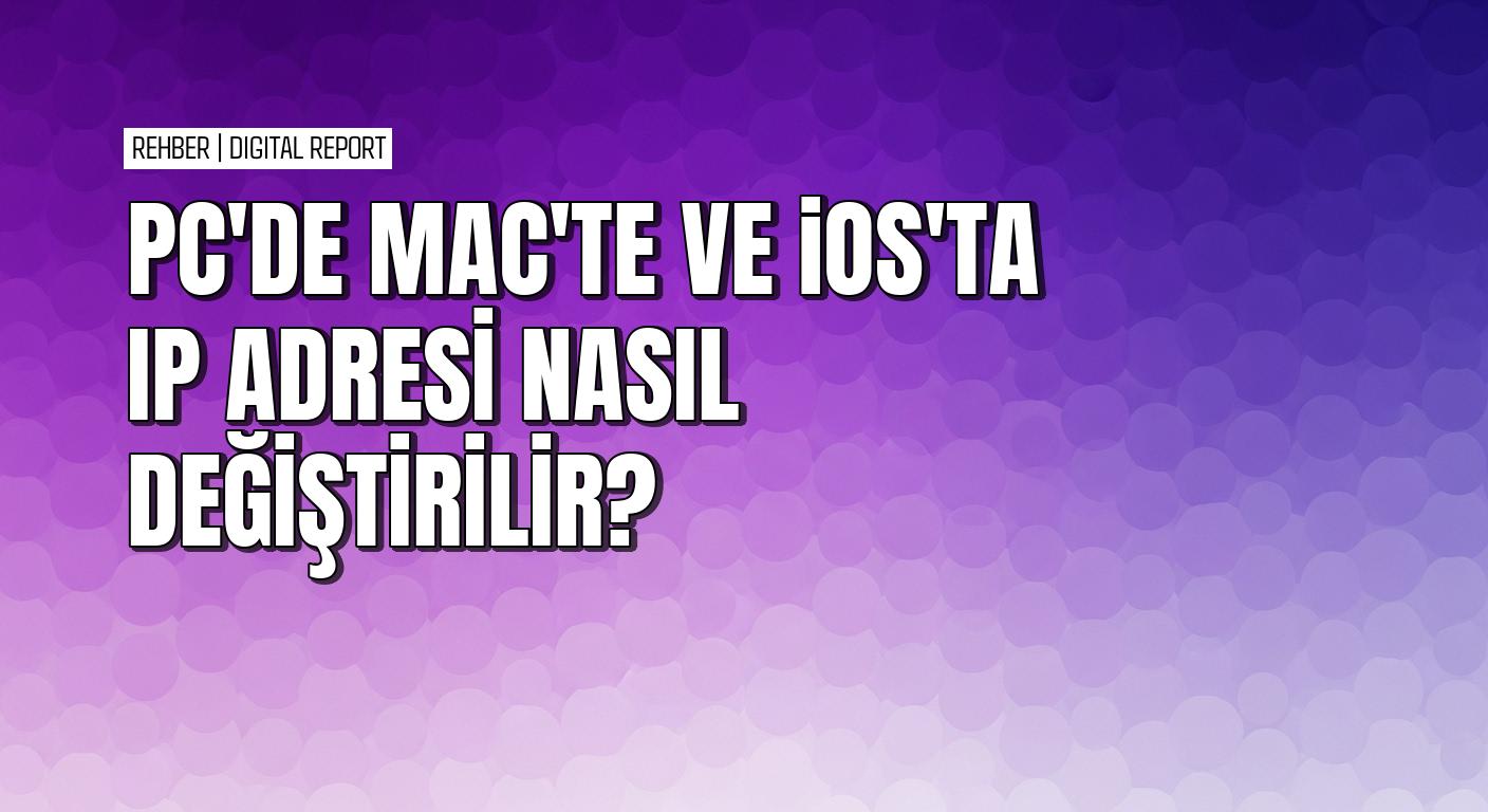 IP adresini VPN proxy modem sıfırlama ve manuel yöntemlerle değiştirme