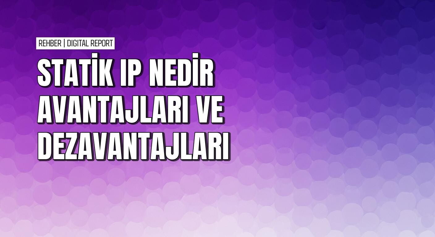 İnternet servis sağlayıcısından ve yerel ağdan statik IP alma yolları