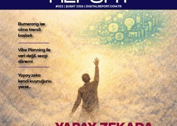 Digital Report 22. Sayı (Şubat 2026)