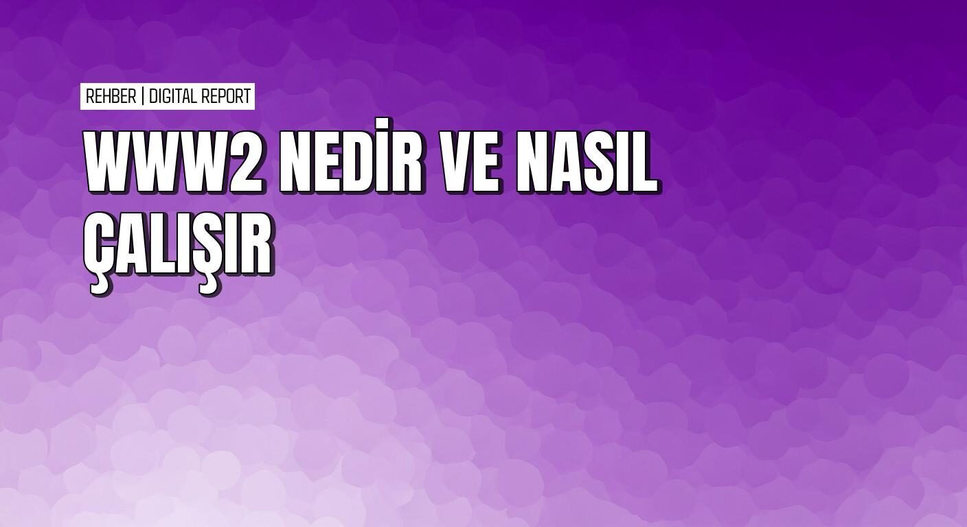 www2 veya www3 ile başlayan sitelerin nedeni